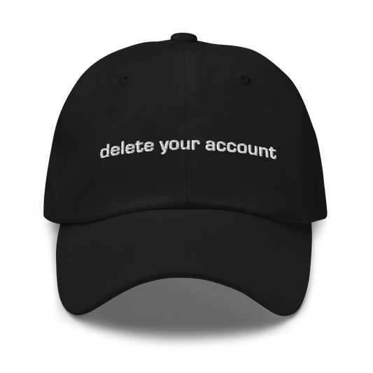 Delete Your Account hat