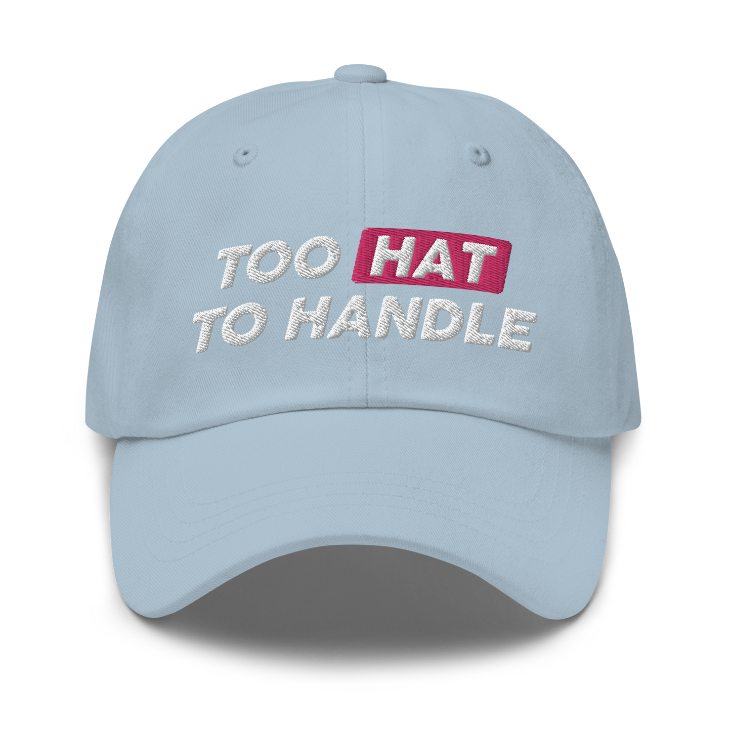 Too Hat to Handle hat