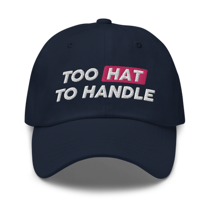 Too Hat to Handle hat