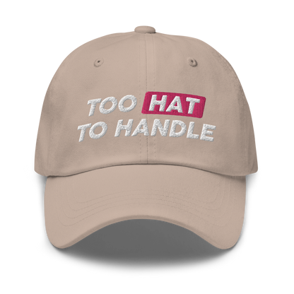 Too Hat to Handle hat