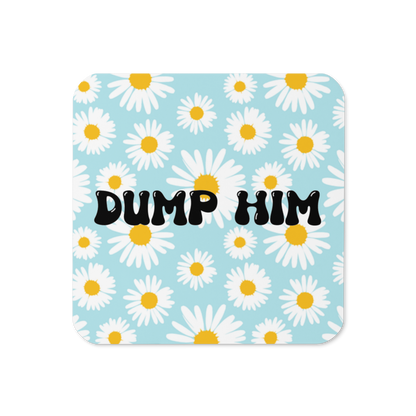 Dump Him! coaster