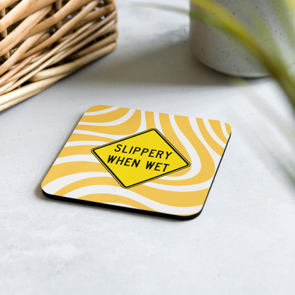 Slippery When Wet! coaster