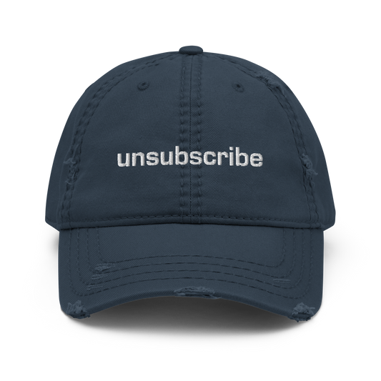 Unsubscribe distressed hat