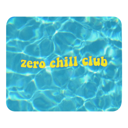 Zero Chill Club mouse pad