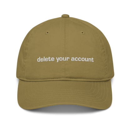 Delete Your Account eco-friendly organic hat