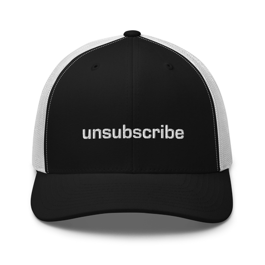 Unsubscribe trucker cap