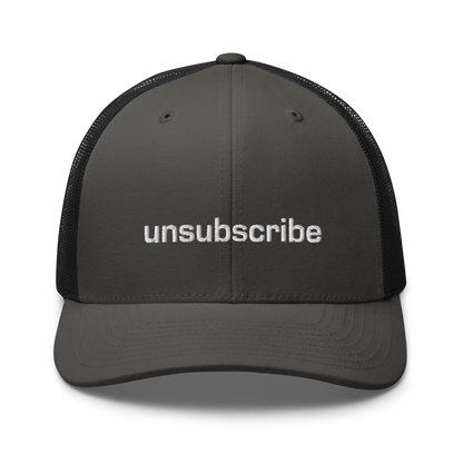 Unsubscribe trucker cap