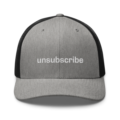 Unsubscribe trucker cap