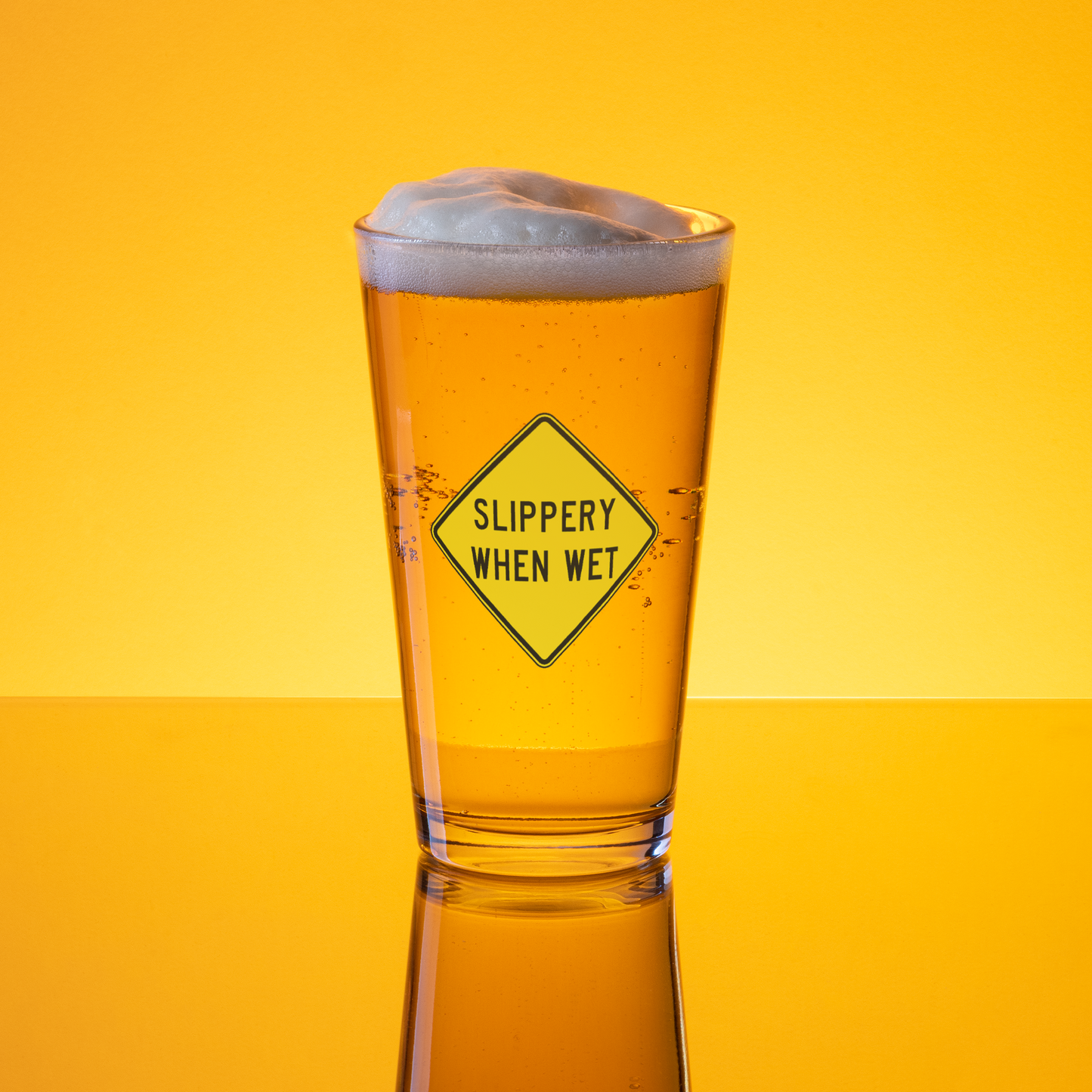 Slippery When Wet! pint glass