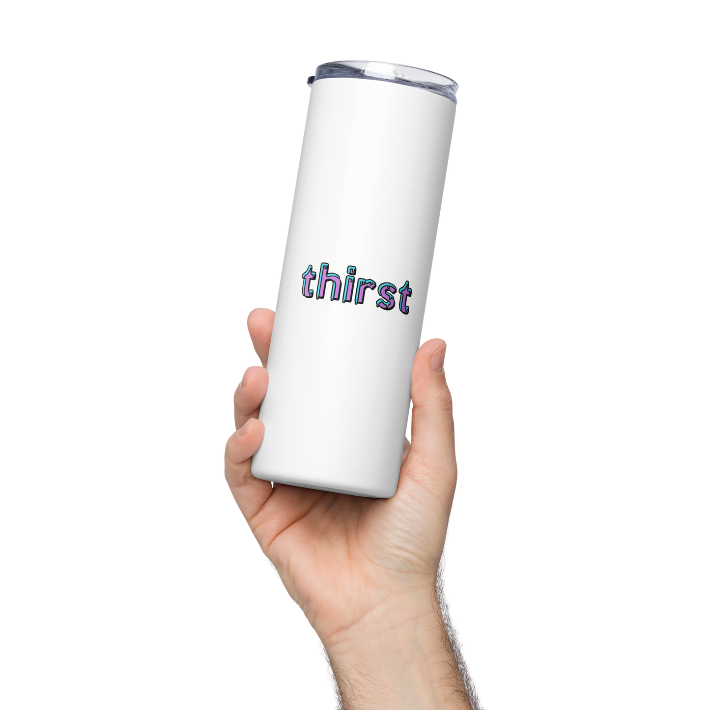 Thirst stainless steel tumbler