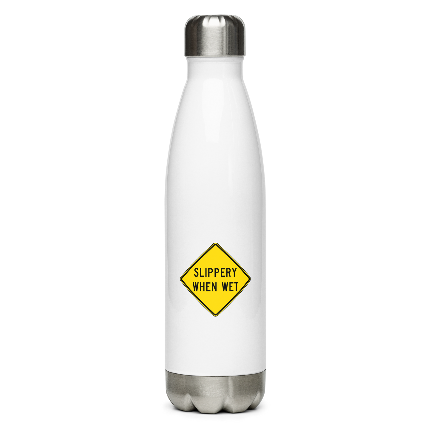 Slippery When Wet! stainless steel water bottle