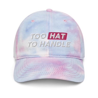 Too Hat to Handle tie-dye hat