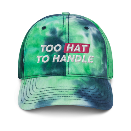 Too Hat to Handle tie-dye hat