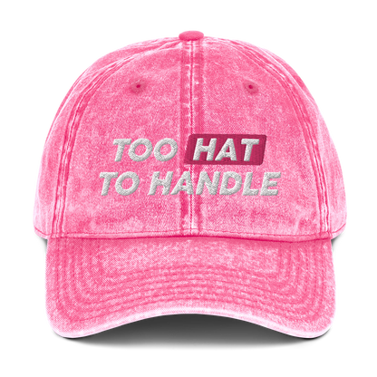 Too Hat to Handle vintage cotton twill cap