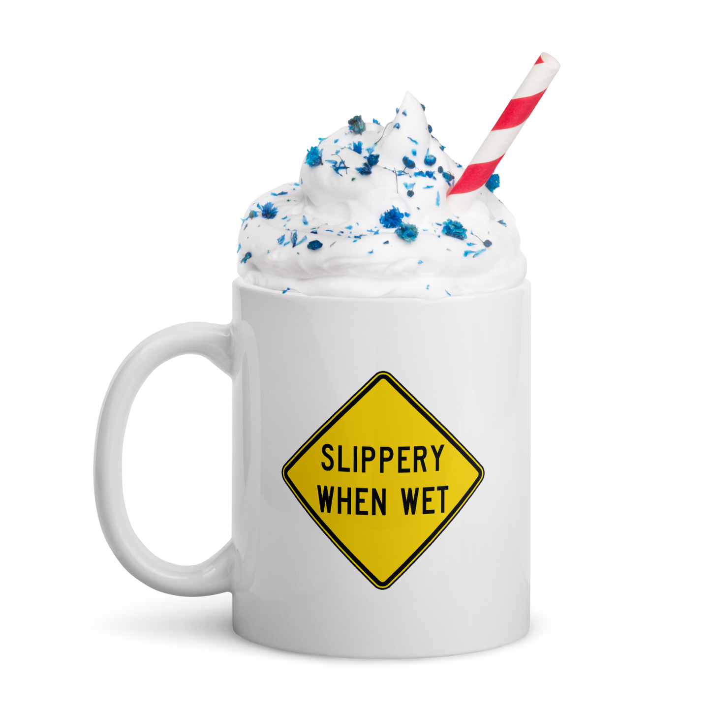 Slippery When Wet! mug