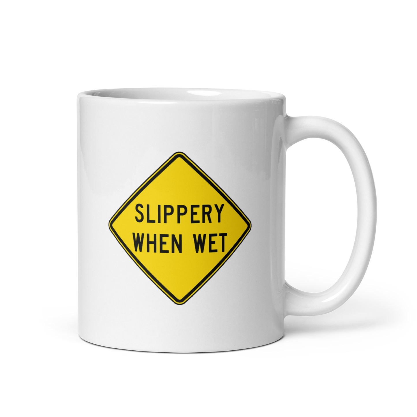 Slippery When Wet! mug