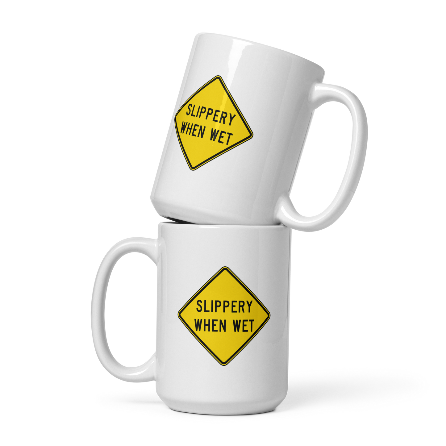 Slippery When Wet! mug